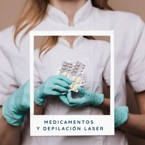 Medicamentos incompatibles con la depilación laser